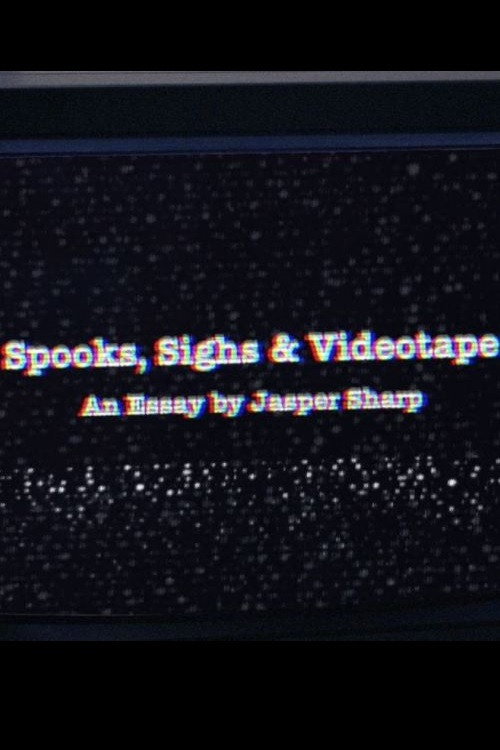 Movie poster for Spooks, Sighs and Videotape (2019)