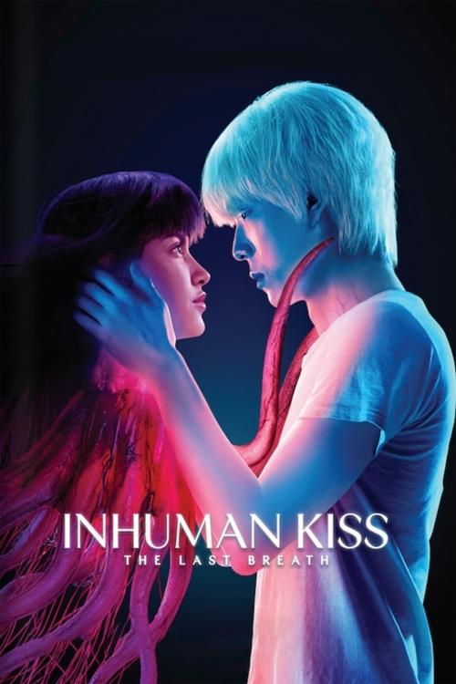 Movie poster for Inhuman Kiss: The Last Breath (2023)