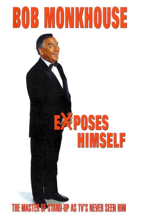 Movie poster for Bob Monkhouse Exposes Himself (1997)