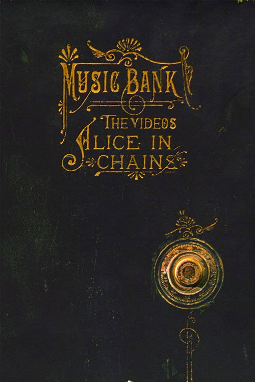 Movie poster for Alice in Chains - Music Bank: The Videos (1999)