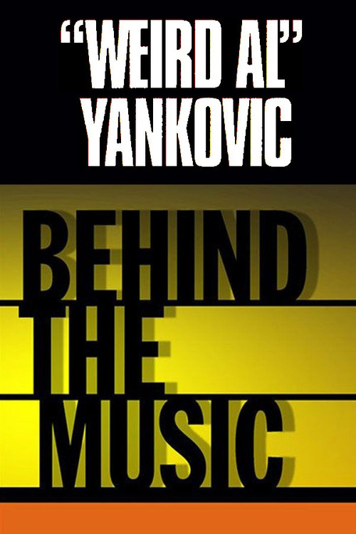 Movie poster for "Weird Al" Yankovic: Behind the Music (1999)