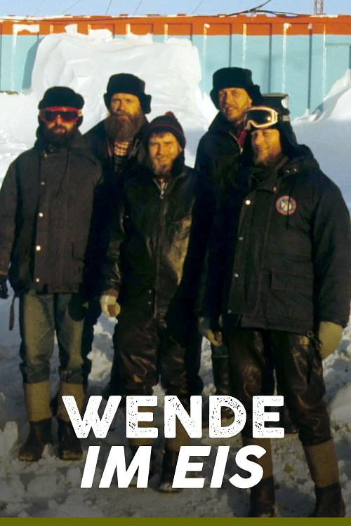 Movie poster for Reunification in the Ice: The Story of the Last GDR Antarctic Explorers (2020)