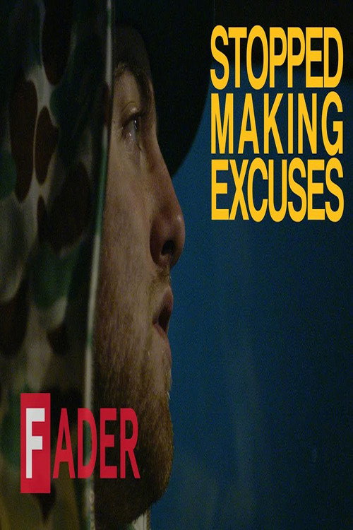 Movie poster for Stopped Making Excuses (2016)