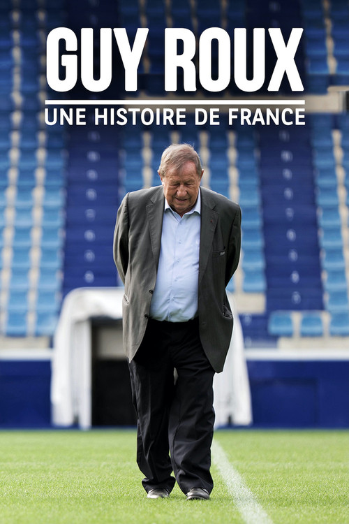 Movie poster for Guy Roux, une histoire de France (2022)
