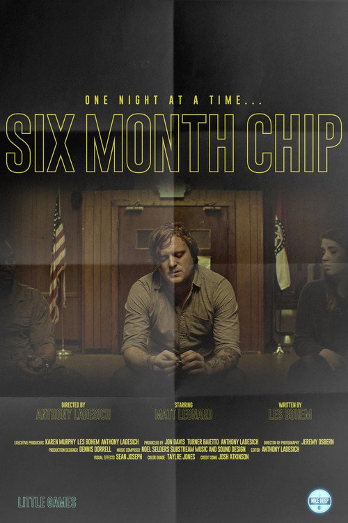 Movie poster for Six Month Chip (2018)