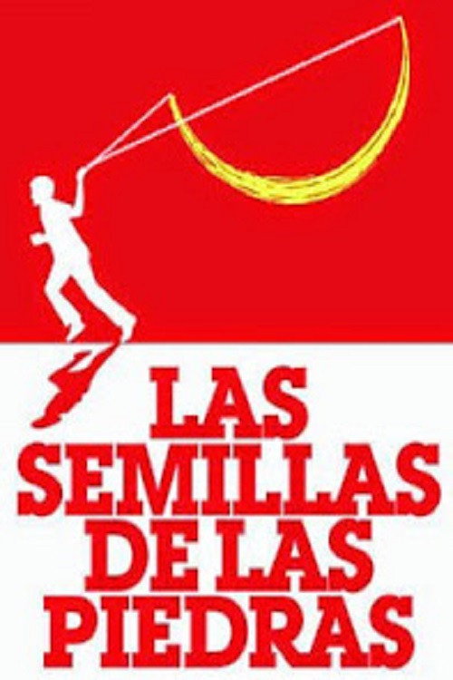 Movie poster for Las Semillas de las Piedras (2008)