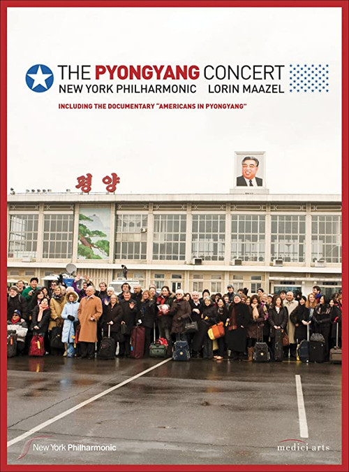 Movie poster for The Pyongyang Concert - New York Philharmonic & Lorin Maazel (2008)