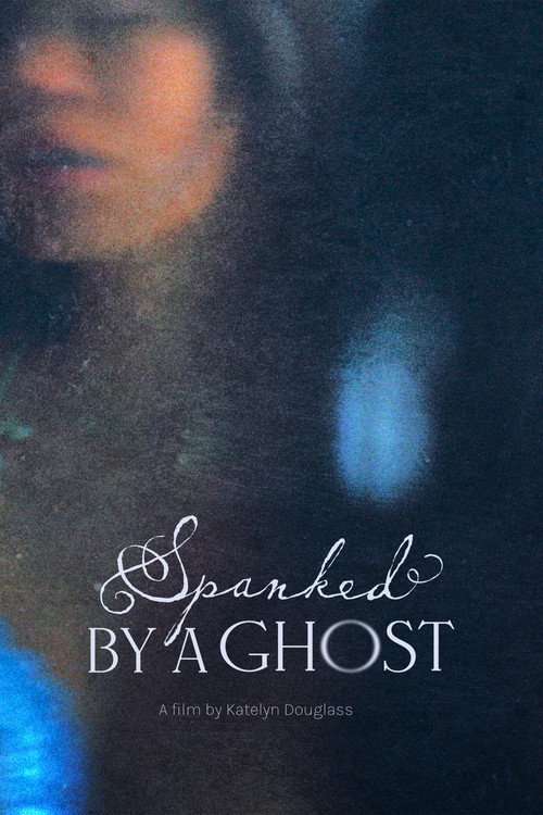 Movie poster for Spanked by a Ghost (2025)