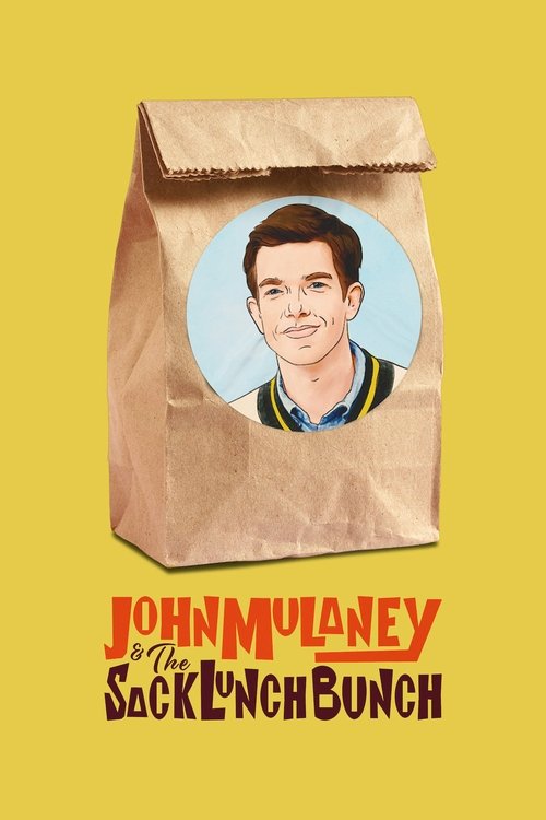 Movie poster for John Mulaney & The Sack Lunch Bunch (2019)