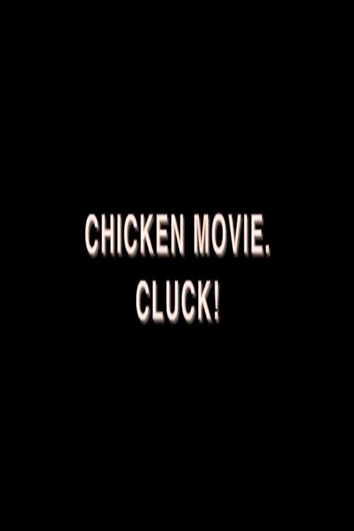 Movie poster for Chicken Movie. Cluck! (1983)