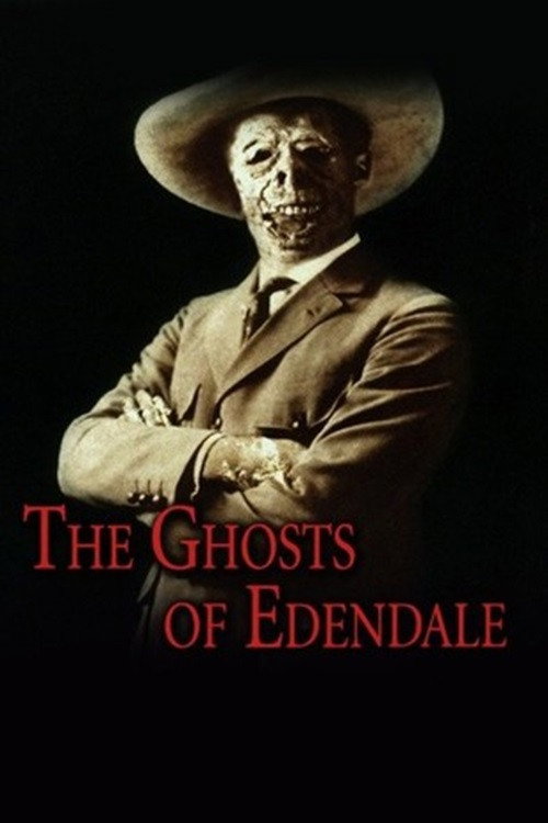 Movie poster for The Ghosts of Edendale (2003)