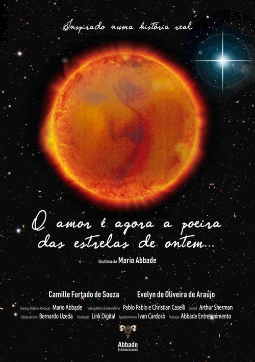 Movie poster for O amor é agora a poeira das estrelas de ontem... (2019)