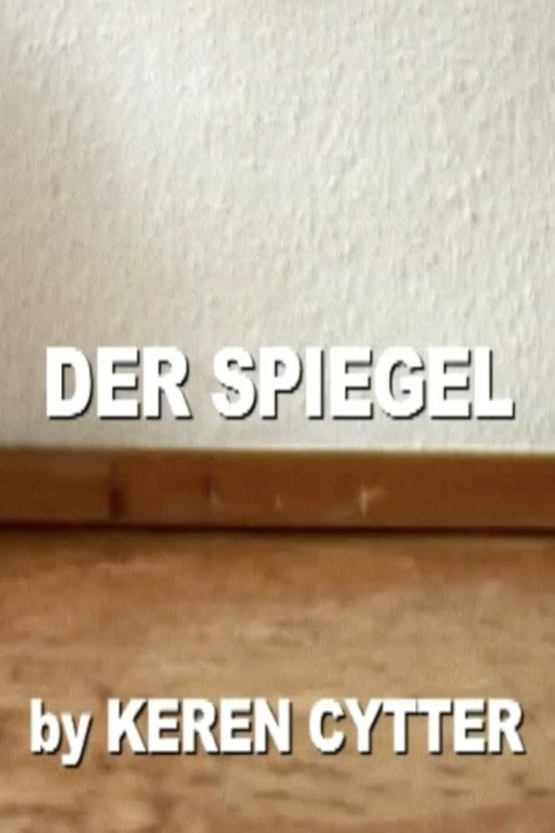 Movie poster for Der Spiegel (2007)