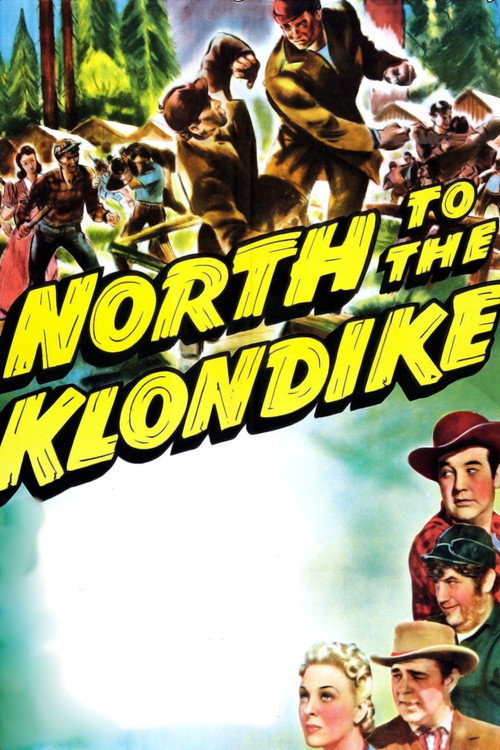 Movie poster for North to the Klondike (1942)