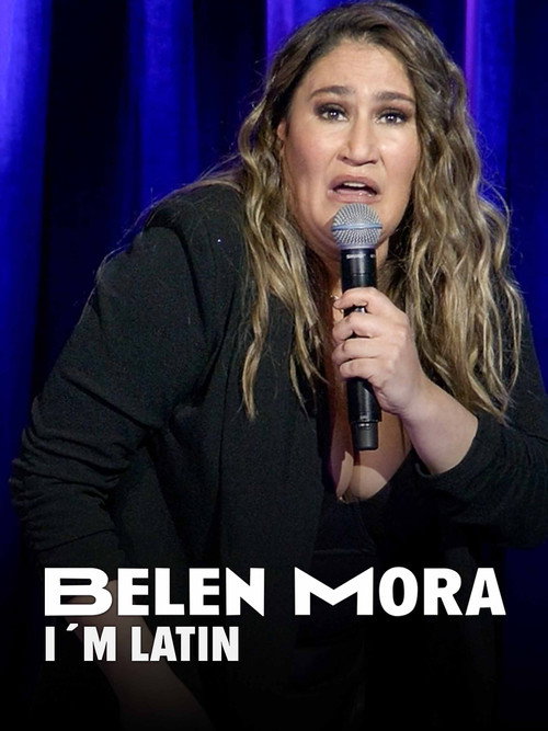 Movie poster for Belén Mora: I'm Latin (2022)