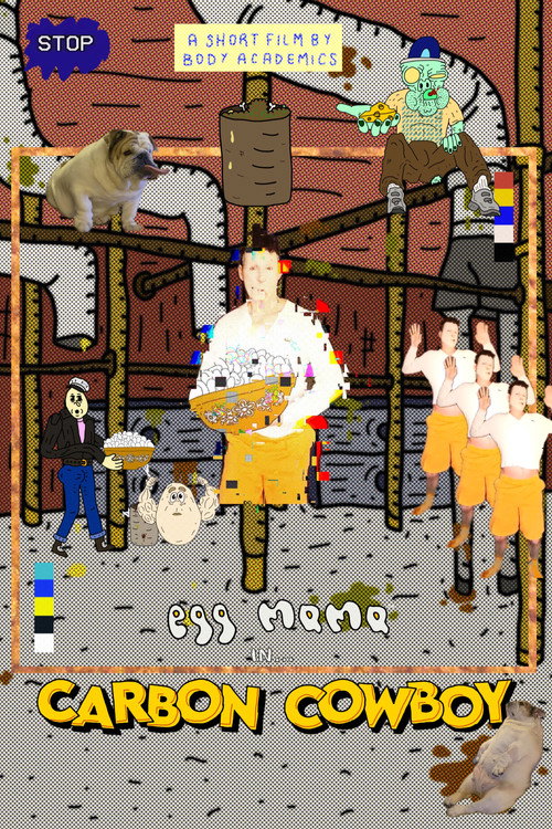 Movie poster for Egg Mama In "Carbon Cowboy" (2025)