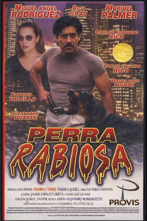 Movie poster for Perra Rabiosa