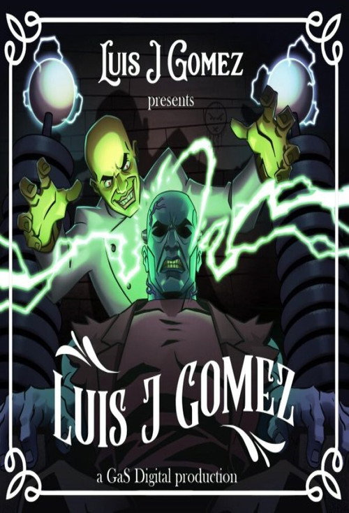 Movie poster for Luis J Gomez Presents Luis J Gomez (2019)