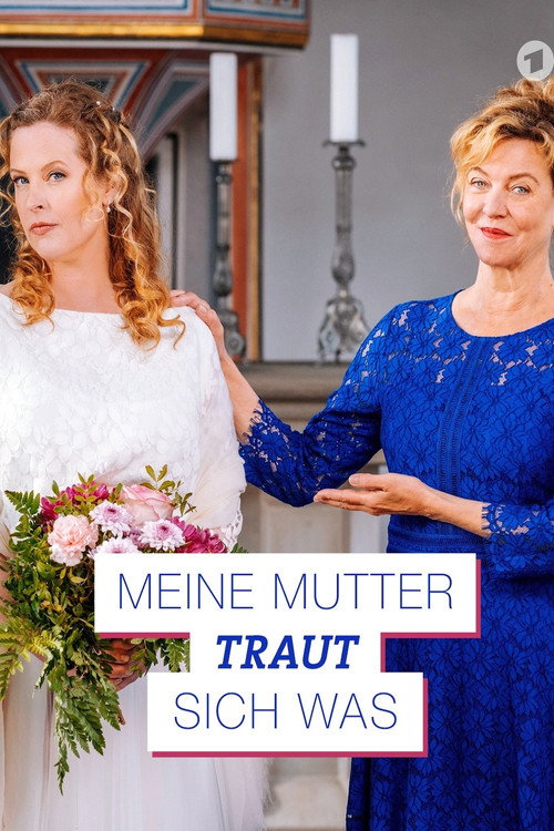 Movie poster for Meine Mutter traut sich was (2020)