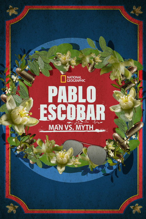 Movie poster for Pablo Escobar: Man vs. Myth (2022)