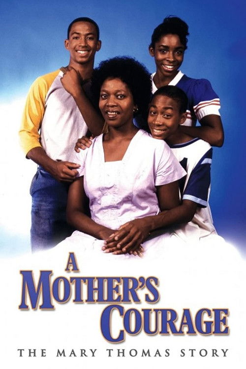 Movie poster for A Mother's Courage: The Mary Thomas Story (1989)