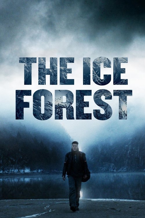 Movie poster for The Ice Forest (2014)