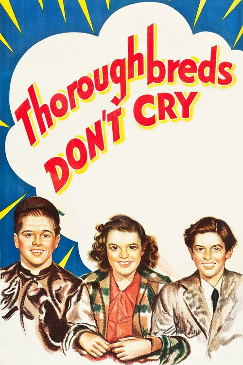 Movie poster for Thoroughbreds Don't Cry (1937)