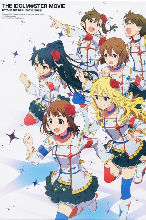 Movie poster for THE iDOLM@STER MOVIE: Beyond the Brilliant Future! (2014)