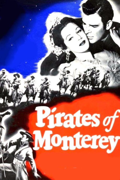 Movie poster for Pirates of Monterey (1947)