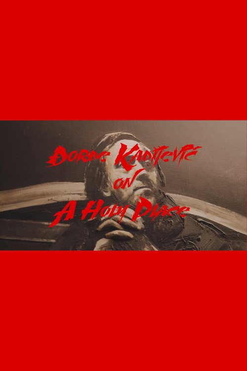 Movie poster for Djordje Kadijevic on A Holy Place (2021)