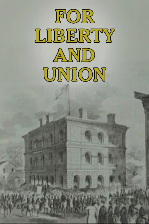 Movie poster for For Liberty and Union (1977)