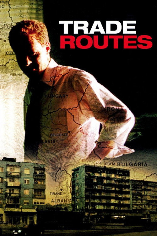 Movie poster for Trade Routes (2007)
