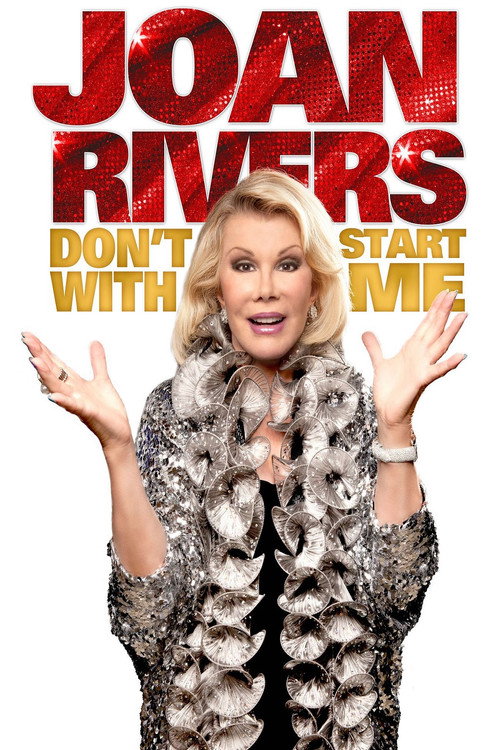 Movie poster for Joan Rivers: Don't Start with Me (2012)
