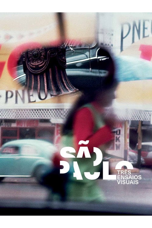 Movie poster for São Paulo: Three Visual Essays (2017)