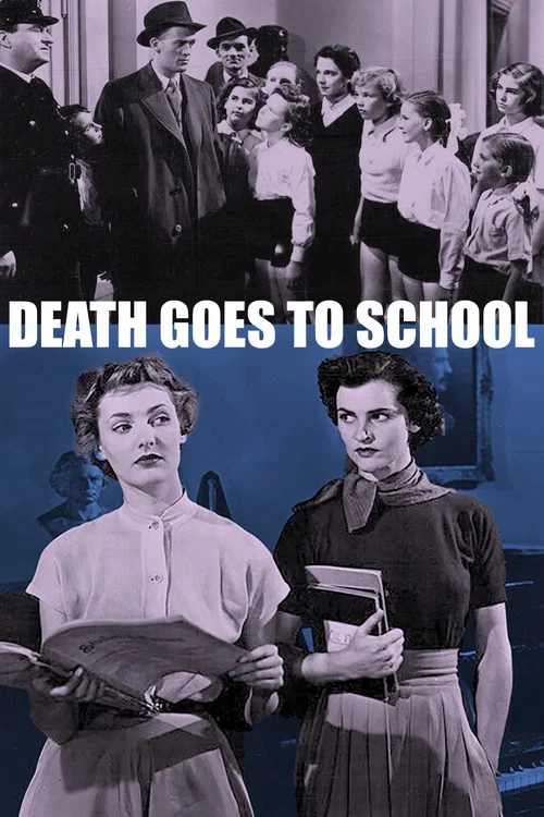 Movie poster for Death Goes to School (1953)