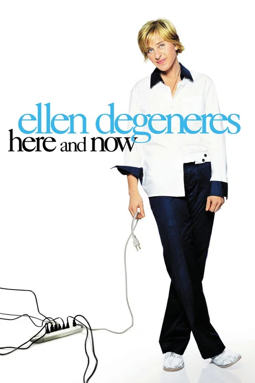 Movie poster for Ellen DeGeneres: Here and Now (2003)