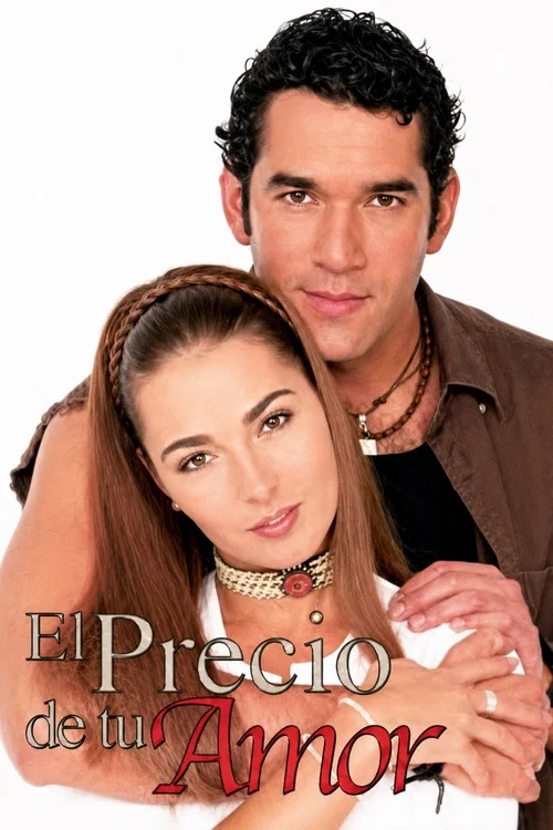 Series poster for El precio de tu amor (2000)