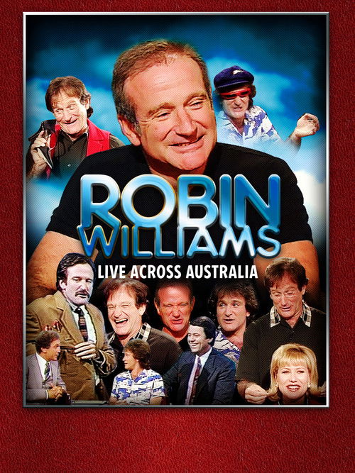 Movie poster for Robin Williams - Live Across Australia (2014)