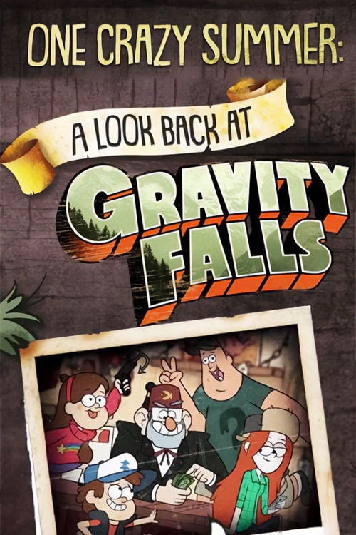 Movie poster for One Crazy Summer: A Look Back at Gravity Falls (2018)