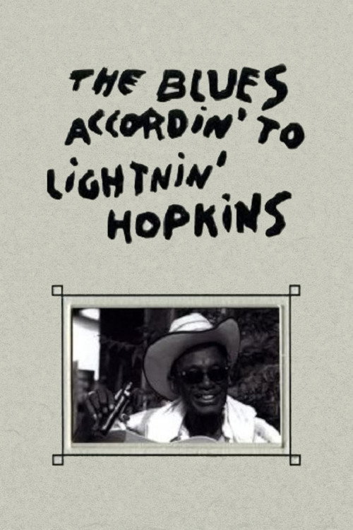 Movie poster for The Blues Accordin' to Lightnin' Hopkins (1968)