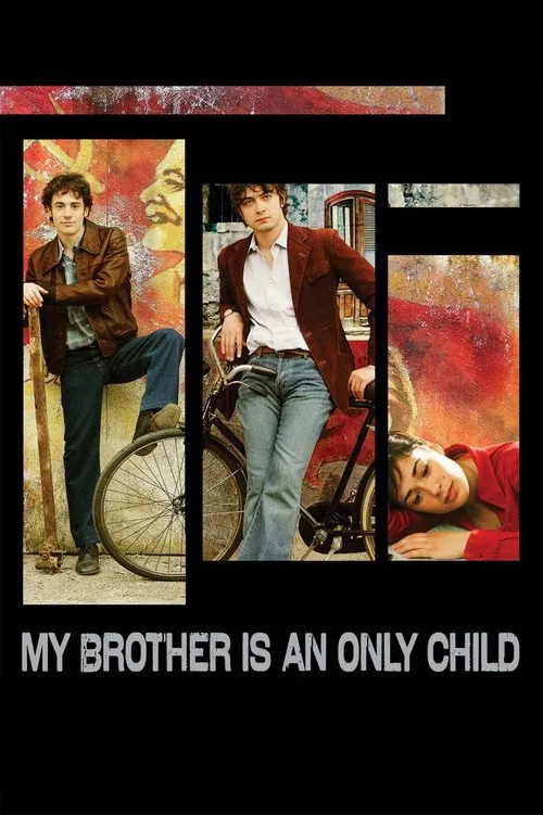 Movie poster for My Brother Is an Only Child (2007)