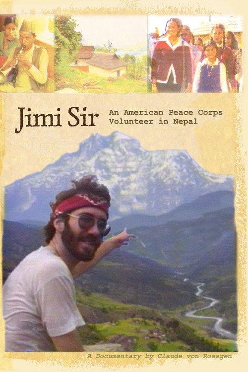 Movie poster for Jimi Sir: An American Peace Corps Volunteer in Nepal (2006)