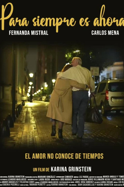 Movie poster for Para siempre es ahora (2024)