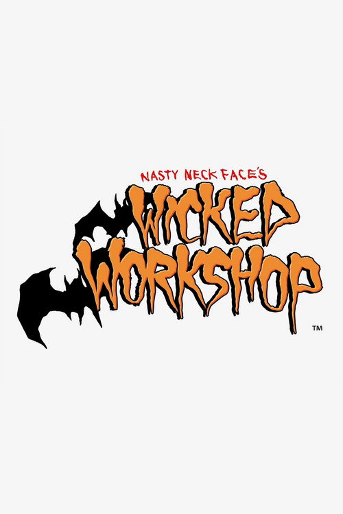 Movie poster for Nasty Neckface's Wicked Workshop (2021)