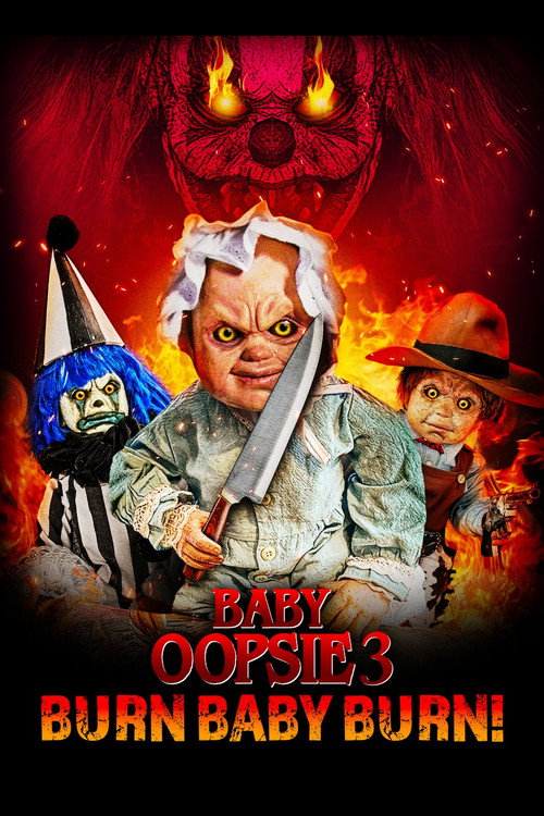 Movie poster for Baby Oopsie 3: Burn Baby Burn (2024)