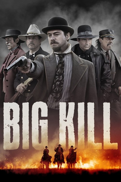 Movie poster for Big Kill (2019)