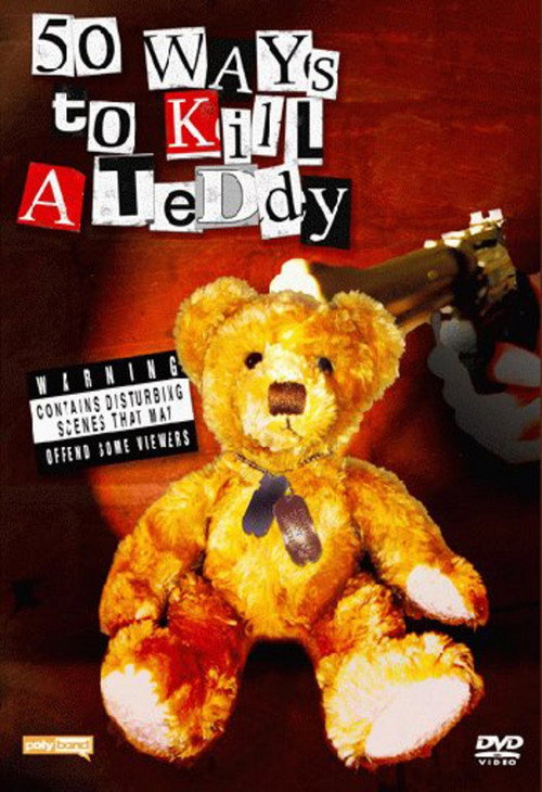 Movie poster for 50 Ways to Kill a Teddy (2006)