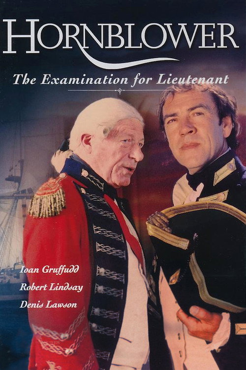 Movie poster for Hornblower: The Examination for Lieutenant (1998)