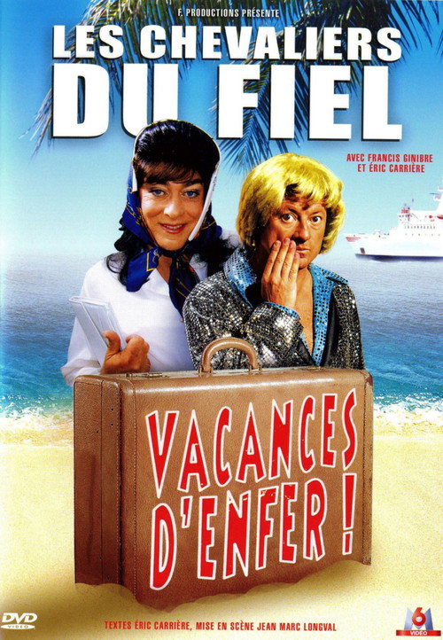 Movie poster for Les Chevaliers du fiel : Vacances d’enfer ! (2011)