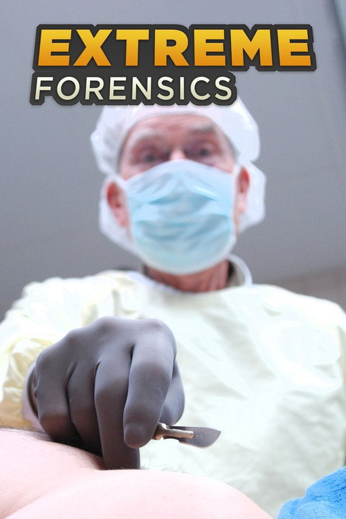 Series poster for Extreme Forensics (2008)
